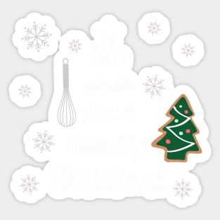 We Whisk You a Merry Christmas Sticker